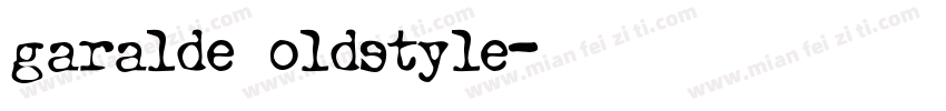 garalde oldstyle字体转换